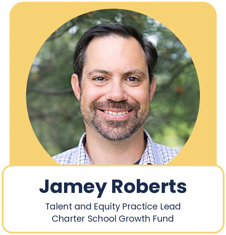 Headshot of Jamey Roberts, Talent and Equity Practice Lead, Charter School Growth Fund